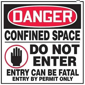 Accuform LCSP023XVE Label, "Danger CONFINED Space DO NOT Enter Entry CAN BE Fata